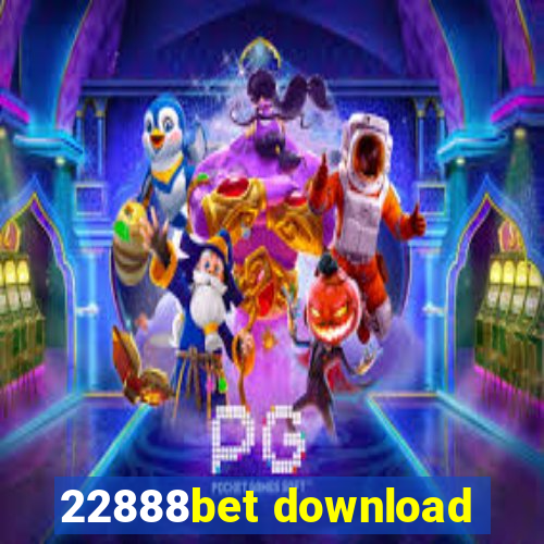 22888bet download